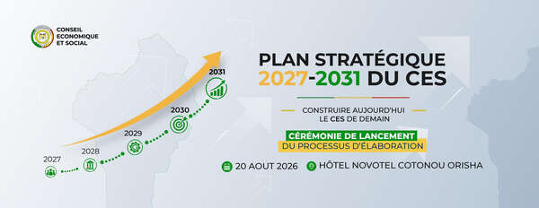 LE CES LANCE LE 20 AOUT 2026 LE PROCESSUS D’ELABORATION DE SON PLAN STRATEGIQUE 2027-2031
